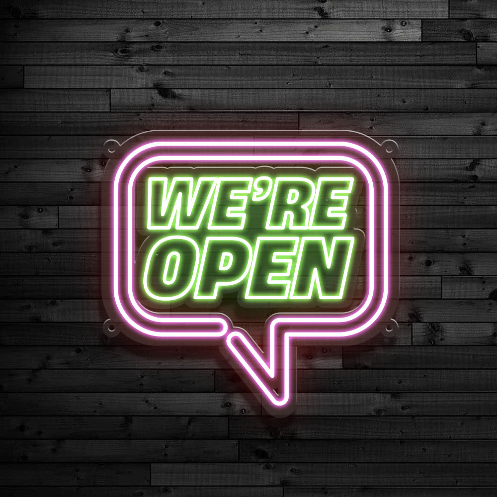 We’re Open Neon Sign